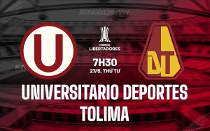 Nhận định Universitario Deportes vs Tolima 7h30 ngày 27/5 (Copa Libertadores 2026)