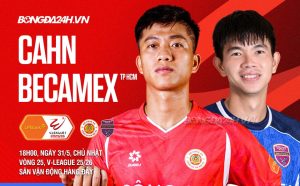 Nhận định CAHN vs Becamex TPHCM (18h00 ngày 31/5): Chờ chiến thắng mãn nhãn